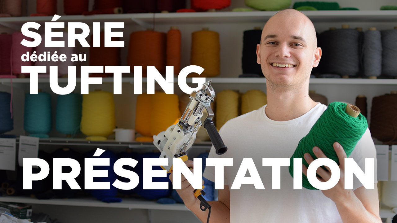 Formation vidéo au tufting